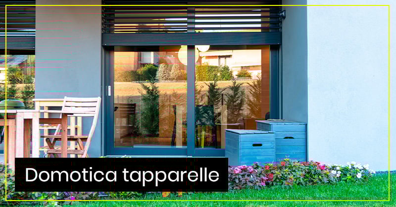 Domotica tapparelle e frangisole- cosa sapere sulle soluzioni tecnologiche