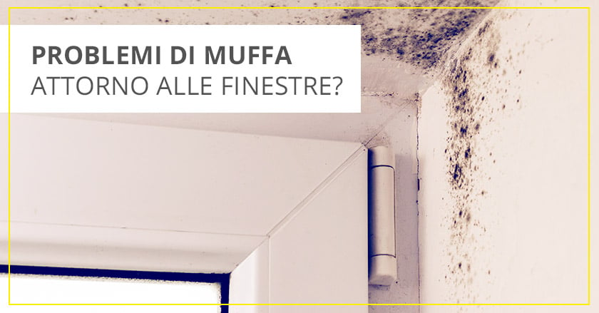 infissi-nuovi-e-muffa