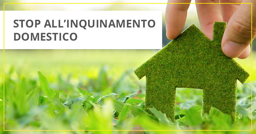 inquinamento-in-casa-2-consigli-per-ridurlo-drasticamente
